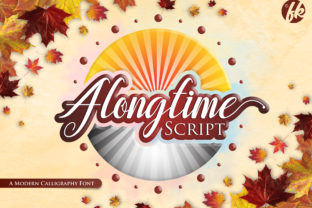 Alongtime Script: A Calligraphic Font for Meaningful Design