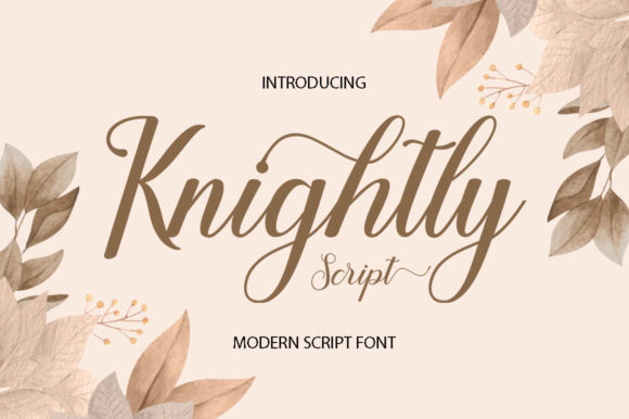 Knightly Script: The Stylish Font for Modern Branding